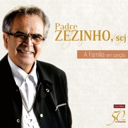 Pe. Zezinho, SCJ - Oração pela Família