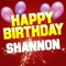 Happy Birthday Shannon (Electro Version) - White Cats Music lyrics