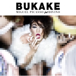 Bukake (feat. Divino) - Single