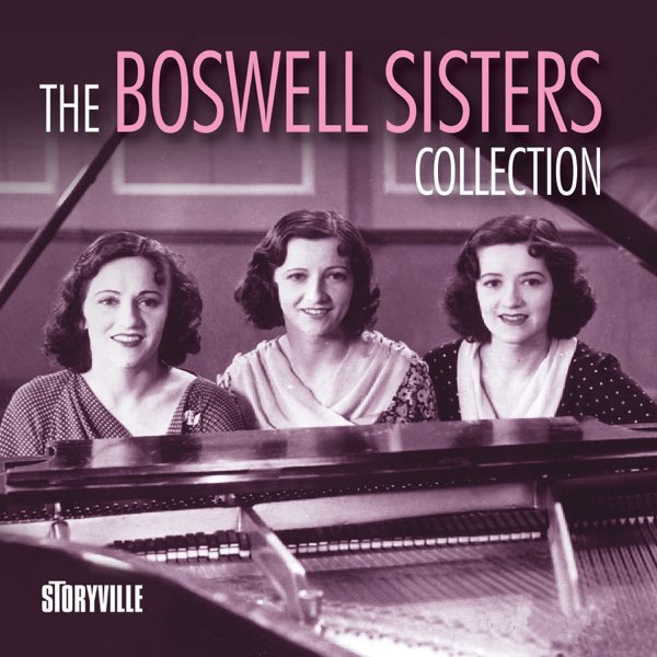 大割引 The Boswell Sisters Collection – Album par The Boswell 洋楽