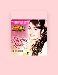 Sherline Lópezを聴いたり、ミュージックビデオを鑑賞したり、経歴やツアー日程などを確認したりしましょう！