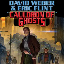 Cauldron of Ghosts: Honorverse Wages of Sin, Book 3  (Unabridged)