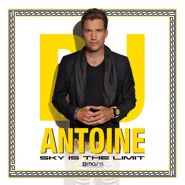 Download DJ Antoine - Sky Is the Limit (Deluxe Version) (2013) Album ...