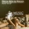 Need Ya (Moe Turk Remix) - Delia Ros & Pollo lyrics