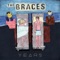 Reasons Not To Hate Everything - The Braces lyrics