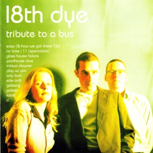 Tribute to a Bus by 18th Dye