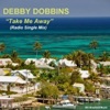 Take Me Away