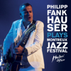 Baby What You Want Me to Do (with Claude Nobs) - Philipp Fankhauser