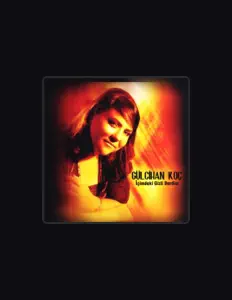 Listen to Gülcihan Koç, watch music videos, read bio, see tour dates & more!