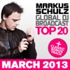 Global DJ Broadcast Top 20 - March 2013 (Including Classic Bonus Track)