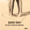 Jackie Gore - When My Little Girl Is Smiling (feat. Royal Drifters)