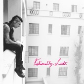 Fashionably Late (Deluxe Edition) artwork