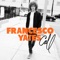 Call - Francesco Yates lyrics