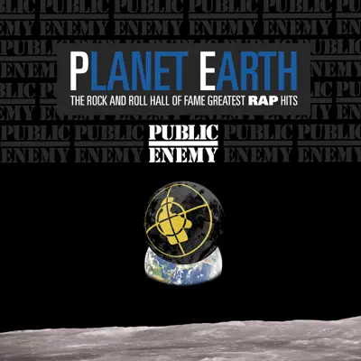 Planet Earth the Rock and Roll Hall of Fame Greatest Hits - Public Enemy