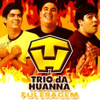 Fuleragem - Trio Da Huanna