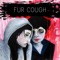 Where Our Mood Meets - Fur Cough lyrics