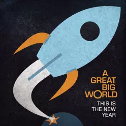 This Is the New Year - Single - A Great Big World