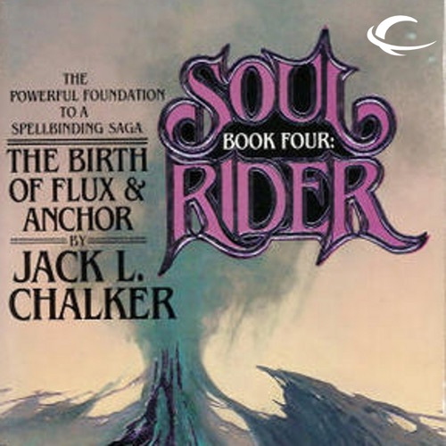 The Birth of Flux & Anchor: Soul Rider, Book 4 (Unabridged) cover