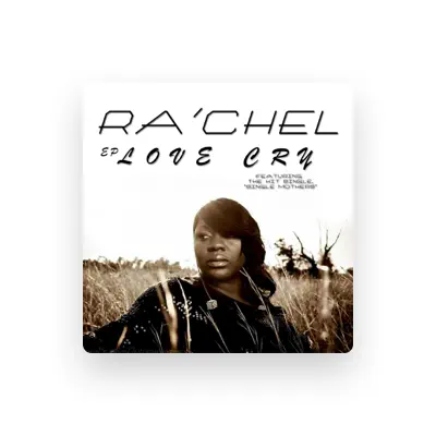 Listen to Ra'chel, watch music videos, read bio, see tour dates & more!