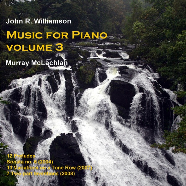 J. Williamson: Music for Piano, Vol. 3