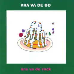 Ara Va de Rock - Ara va de bo Ara Va de Rock - Ara va de bo