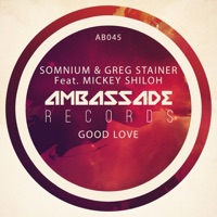 Good Love - Single - Somnium & Greg Stainer