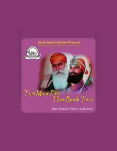 Ascolta Akal Sangeet Sabha Amritsar, guarda video musicali, leggi la biografia, vedi le date del tour & altro!
