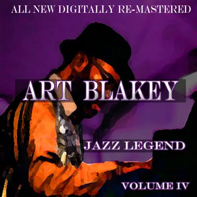 Art Blakey, Vol. 4 - Art Blakey Art Blakey, Vol. 4 - Art Blakey