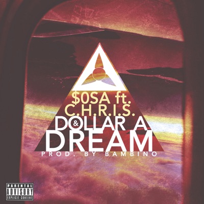 Dolla & a Dream (feat. C.H.R.I.S.) - Single