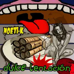 Dulce Tentación - EP - Noeti-K