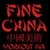 Fine China (Workout Remix) - Power Music Workout