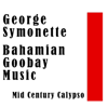 Boat Pull Out and Bahama Mamma Medley - George Symonette & Peanuts Taylor new Single