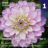 Peos 10 korte avspenninger - del 1 (Avspenning - en god pause - album 1 av 10)