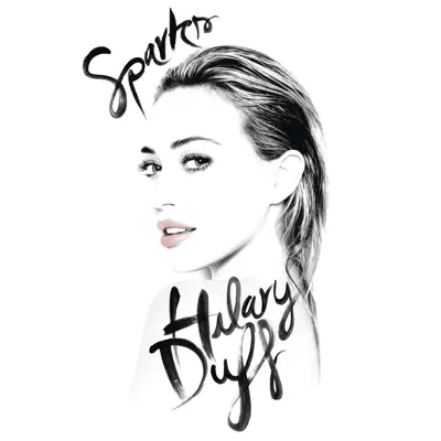 Sparks - Single - Hilary Duff