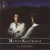 Murat Küçükavcı - Çawreşamın