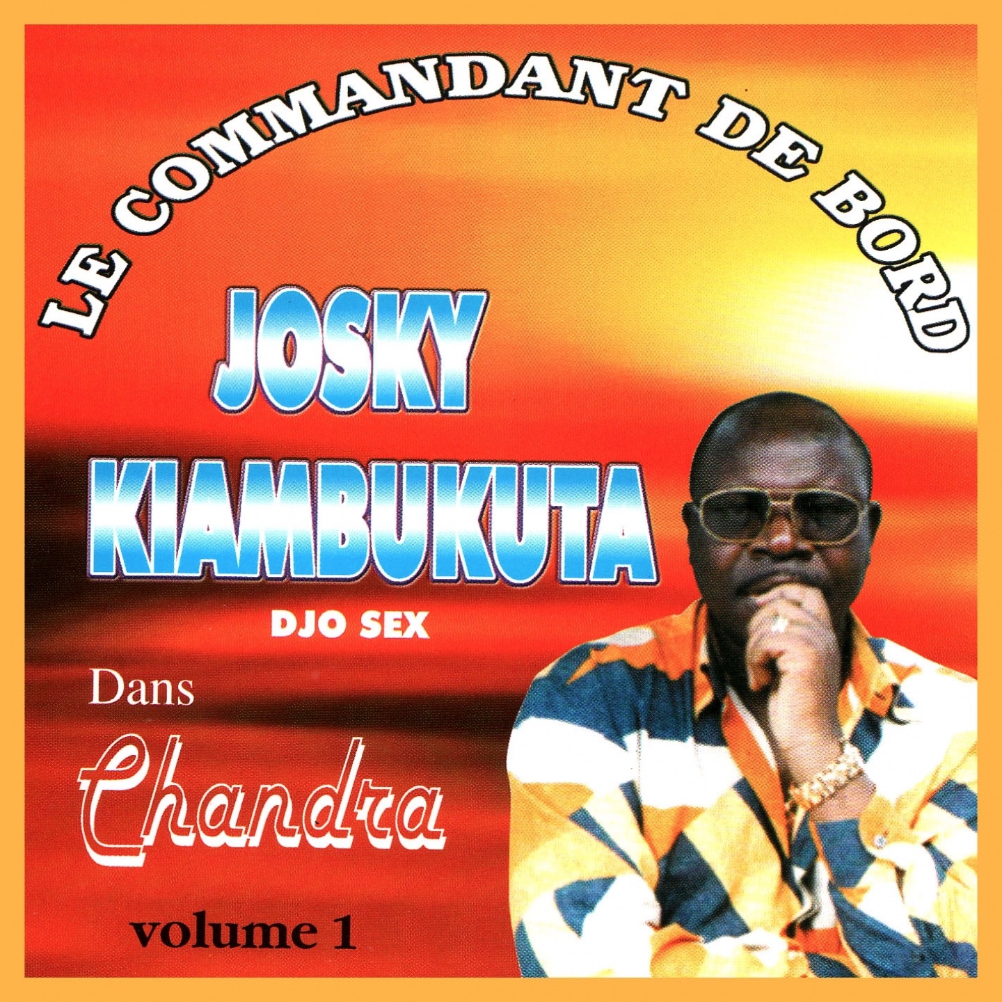 Chandra, Vol. 1 (Le commandant de bord Djo Sex)
