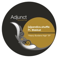 Heavy Burdens High (Remixes) - [a]pendics.shuffle