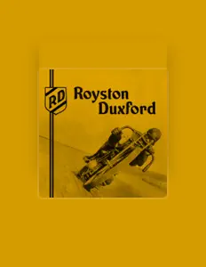 收听 Royston Duxford、观看音乐视频、阅读小传、查看巡演日期等 ！