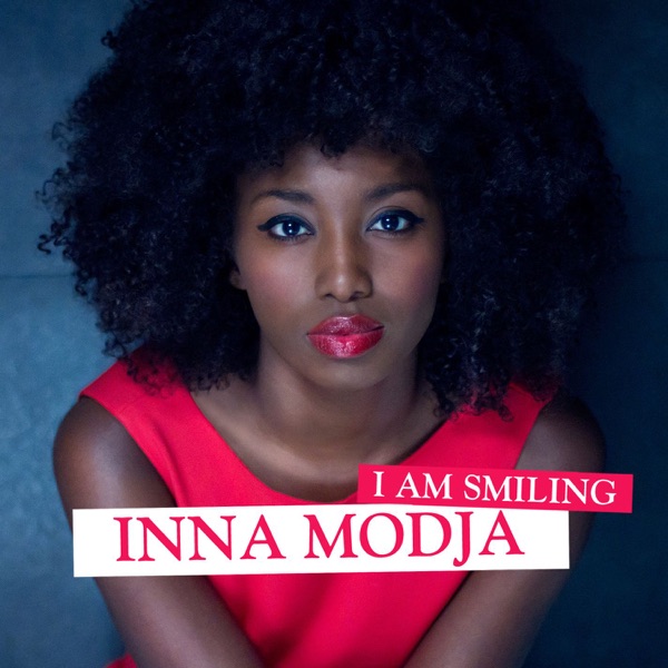 I Am Smiling - Single - Inna Modja