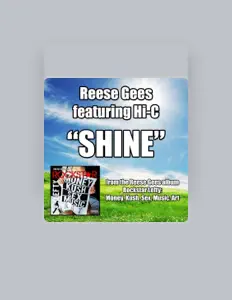 Ascolta Reese Gees, guarda video musicali, leggi la biografia, vedi le date del tour & altro!