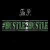 Hustle 2 Hustle - Single