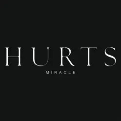 Miracle (Jesse Oliver Remixes) - Single - Hurts