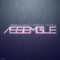 Assemble - Single - Minaya & Vikus, Lupercio & Caztell