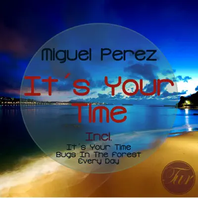 It's Your Time - Single - Miguel Pérez