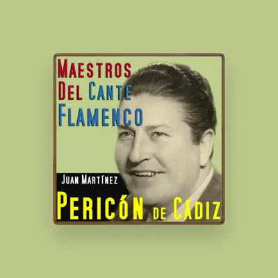 Listen to Pericón De Cádiz, watch music videos, read bio, see tour dates & more!