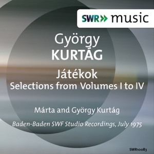 Kurtág: Játékok, Selections from Vol. 1-4
