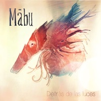 Detrás de las Luces - Mäbu