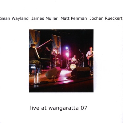 Live at Wangaratta 07