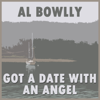 Al Bowlly - Got a Date With an Angel - Al Bowlly