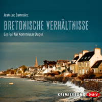 Jean-Luc Bannalec - Bretonische Verhältnisse (Kommissar Dupin 1) artwork